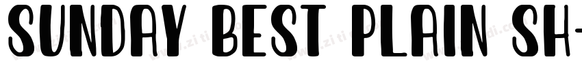 Sunday Best Plain Sh字体转换